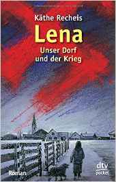 Lena: Unser Dorf und der Krieg